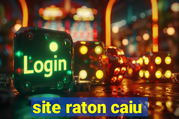 site raton caiu